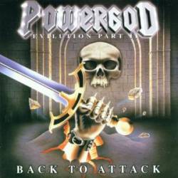 Powergod : Back to Attack - Evilution (Part II)